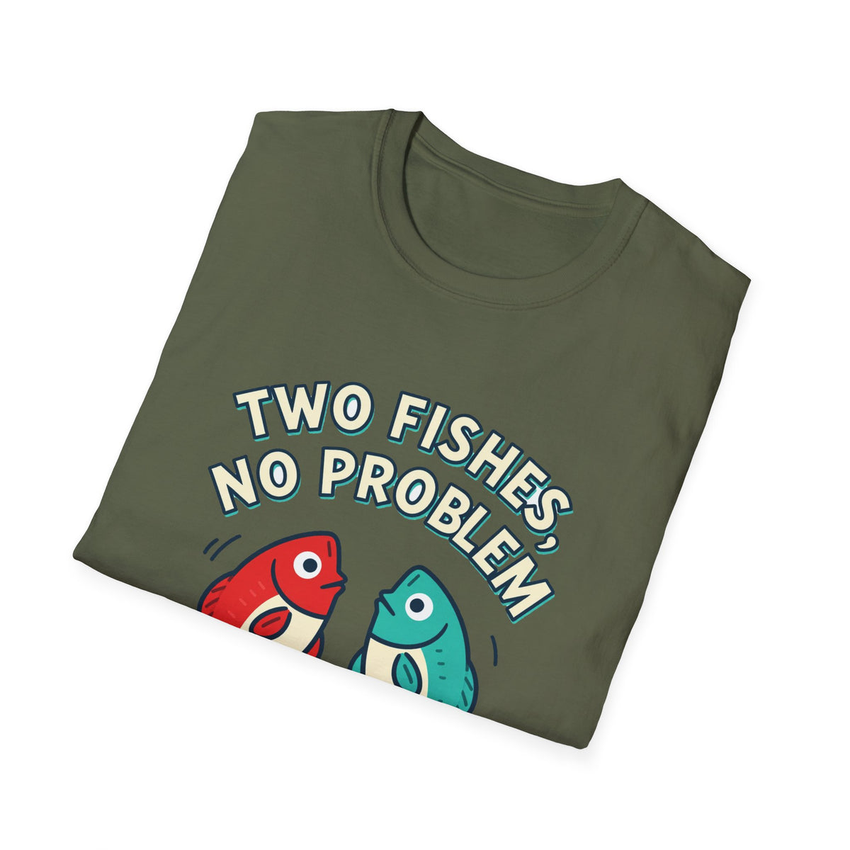 'Two Fishes, No Problem' Funny Dating Statement Tee, Unisex