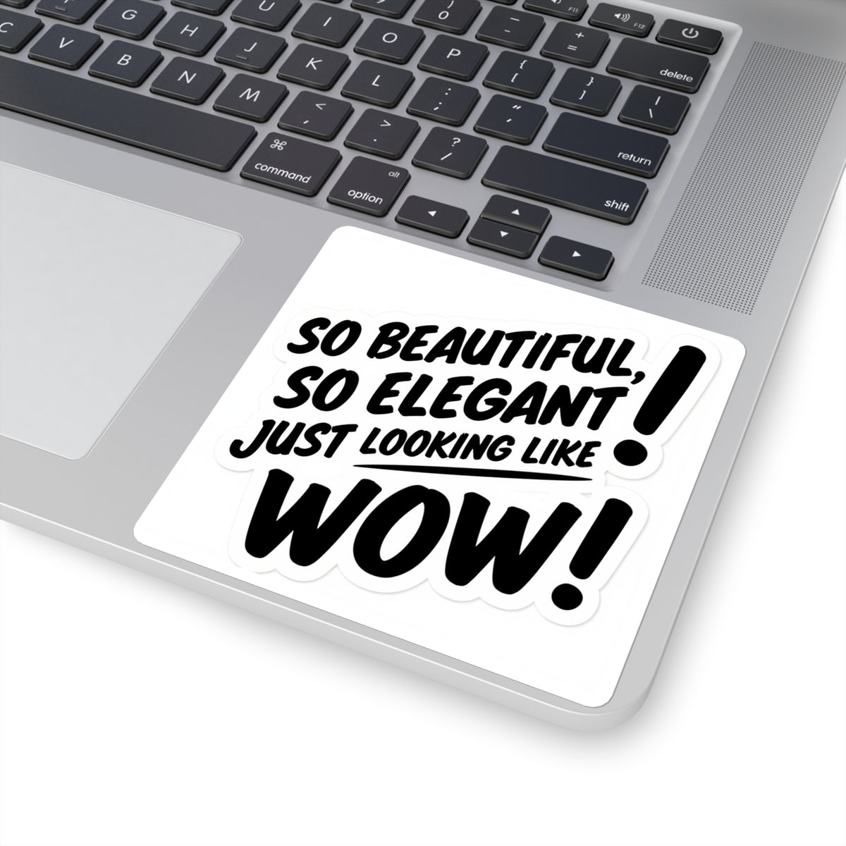 So Beautiful So Elegant Wow Meme Sticker - Funny Die-Cut Vinyl Decal