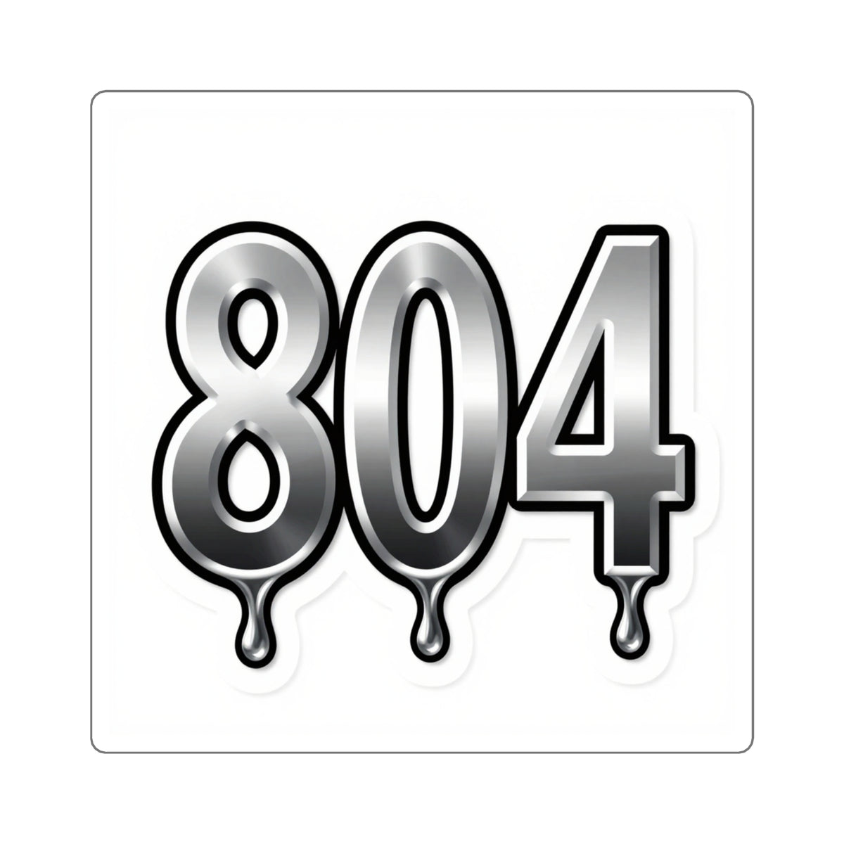 '804 Chrome Drip' Bubble Letter Sticker, Richmond Y2K Decal 3.5in