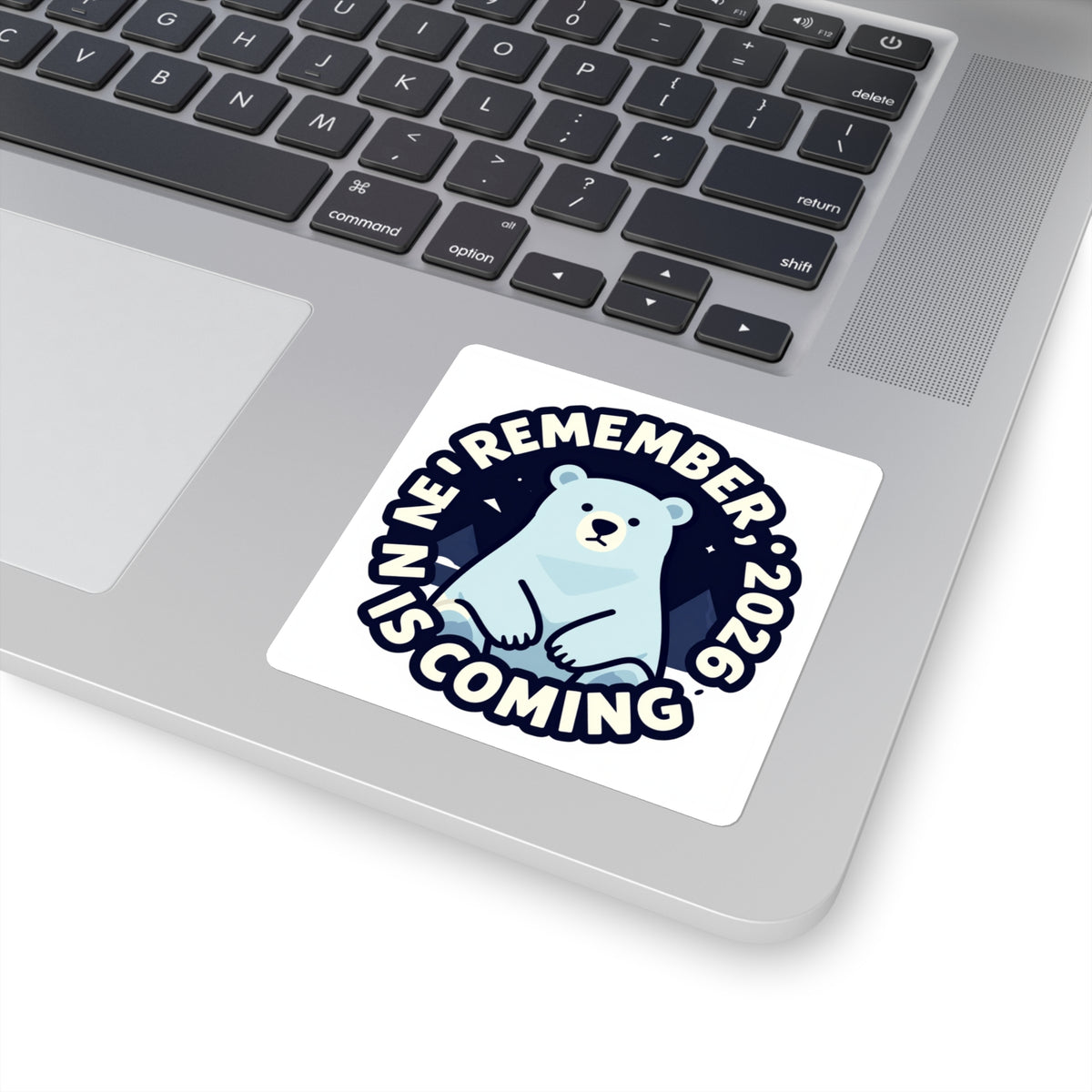 November 2026 Is Coming Polar Bear Sticker – Funny Meme Decal