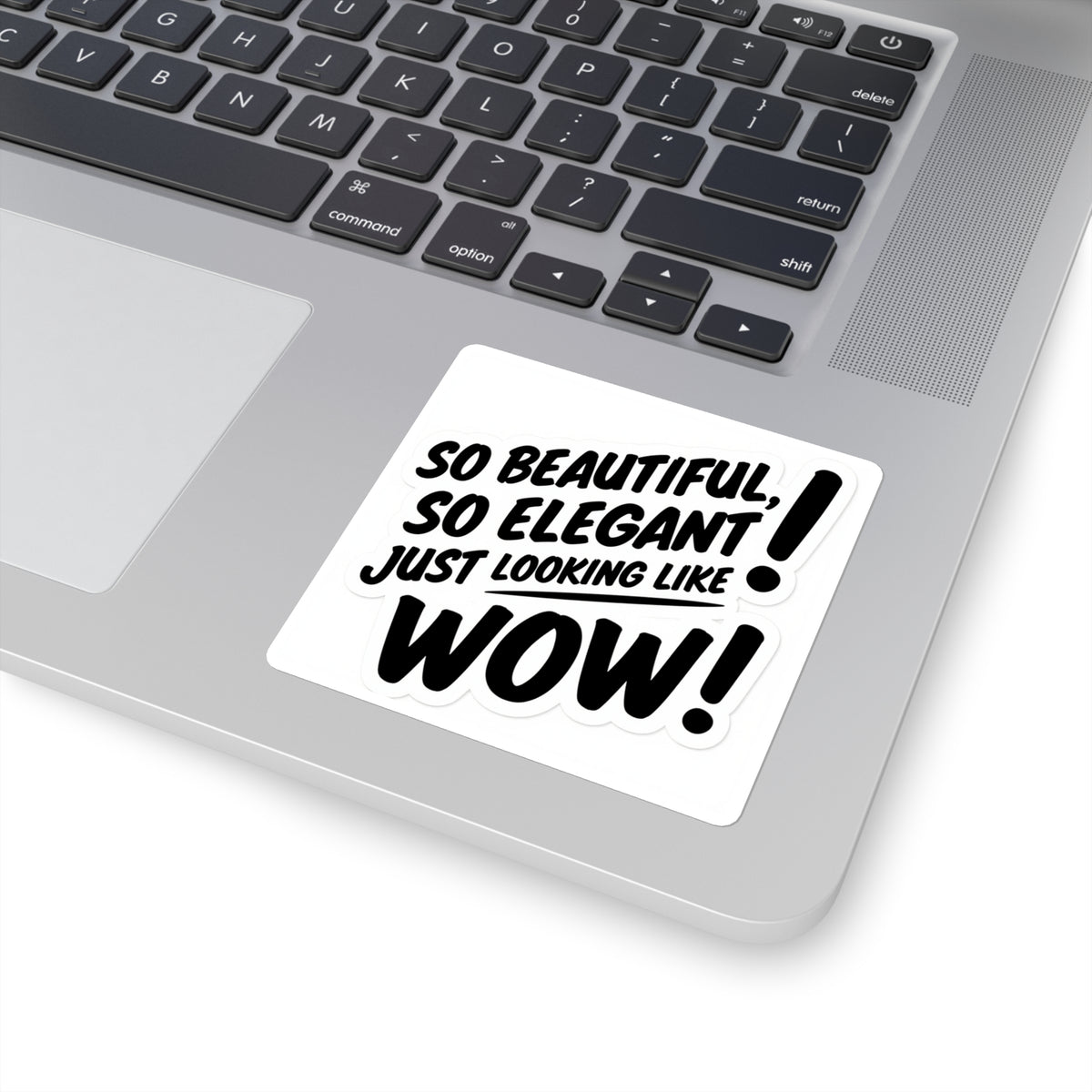So Beautiful So Elegant Wow Meme Sticker - Funny Die-Cut Vinyl Decal