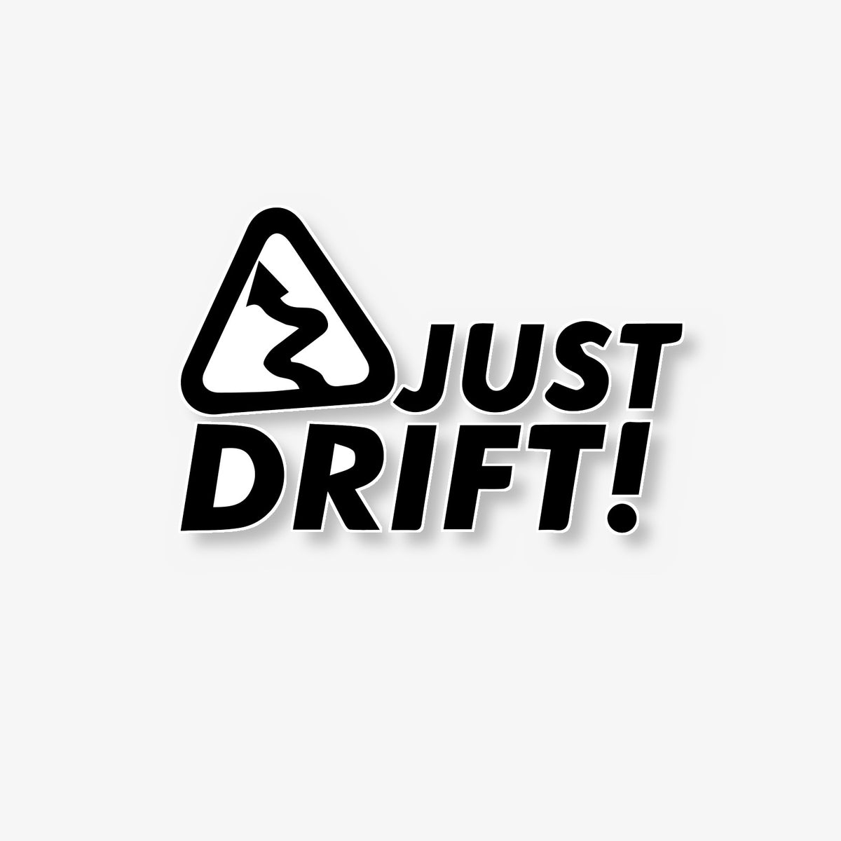 Just Drift! Car Decal -- Laminated