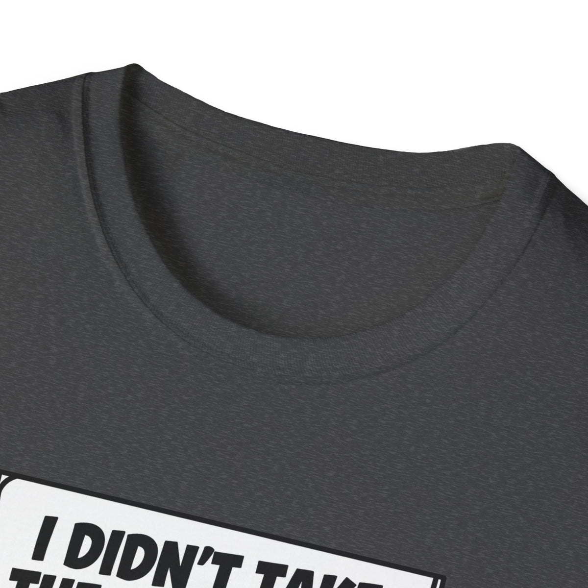 I Didn't Take The Chocolate Funny Truck Heist Novelty Tee
